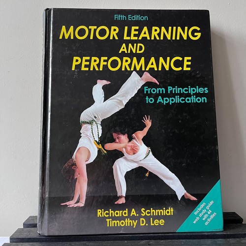 Motor learning and - and, performance