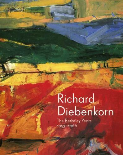 Richard diebenkorn the - richard, diebenkorn: