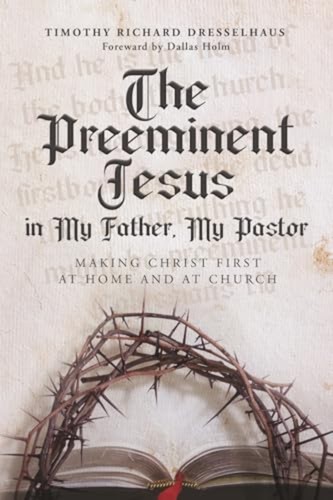The preeminent jesus - the,